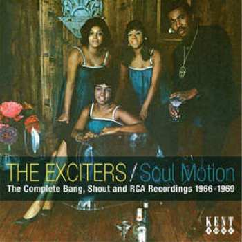 CD The Exciters: Soul Motion - The Complete Bang, Shout & RCA Recordings 1966-1969