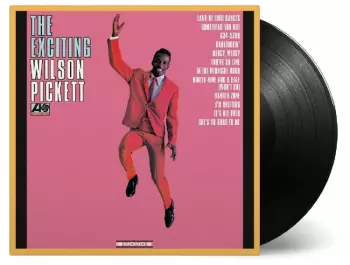 Wilson Pickett: The Exciting Wilson Pickett