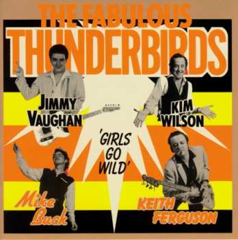 CD The Fabulous Thunderbirds: 'Girls Go Wild'