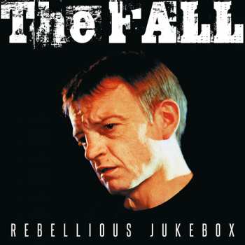 3LP The Fall: Rebellious Jukebox CLR