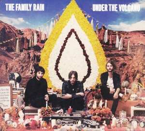 CD The Family Rain: Under The Volcano LTD
