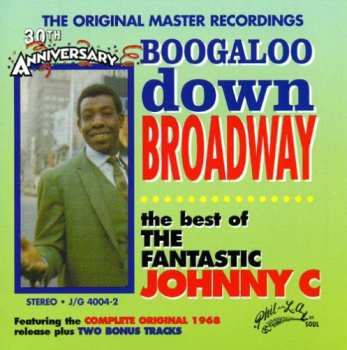 CD The Fantastic Johnny C: Boogaloo Down Broadway