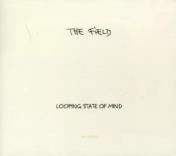 Looping State Of Mind