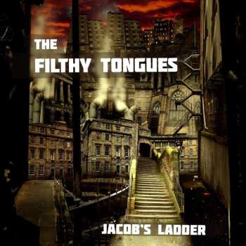 Album The Filthy Tongues: Jacob's Ladder
