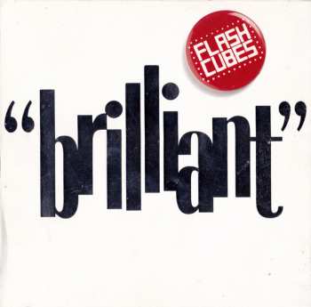 Album The Flashcubes: Brilliant