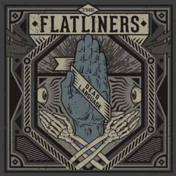 LP The Flatliners: Dead Language