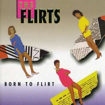 Album The Flirts: Born To Flirt
