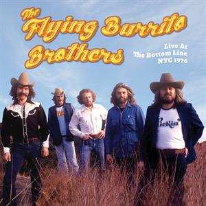 LP The Flying Burrito Bros: Live At The Bottom Line NYC 1976
