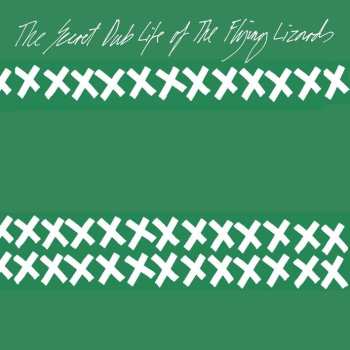 LP The Flying Lizards: The Secret Dub Life Of The Flying Lizards