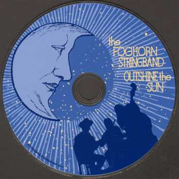 CD Foghorn Stringband: Outshine The Sun