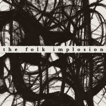 CD The Folk Implosion: Walk Thru Me