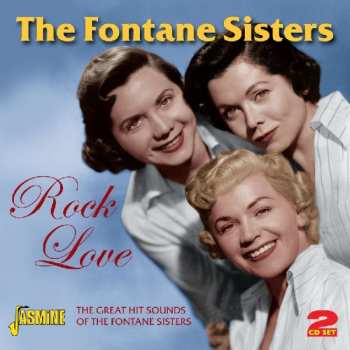 2CD The Fontane Sisters: Rock Love