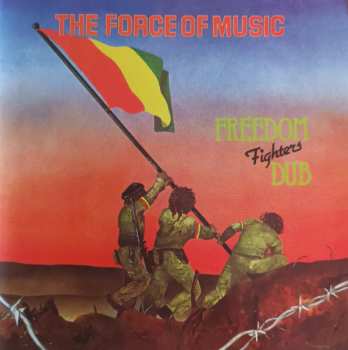 CD Force Of Music: Freedom Fighters Dub