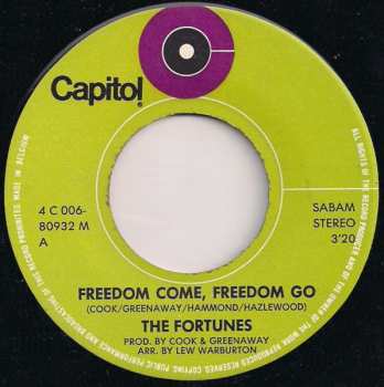SP The Fortunes: Freedom Come, Freedom Go / There's A Man