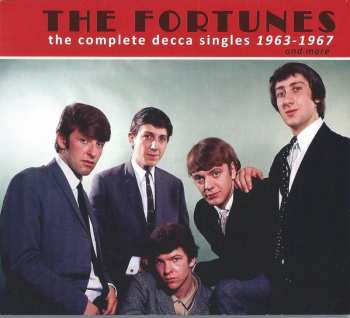 CD The Fortunes: The Complete Decca Singles 1963-1967
