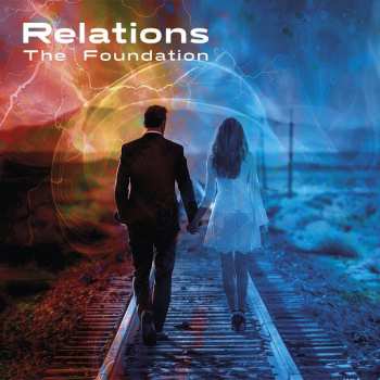 Album The Foundation: Relations
