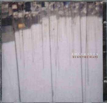 CD The Frames: Burn The Maps