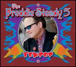 The Freddie Steady 5: Tex-Pop