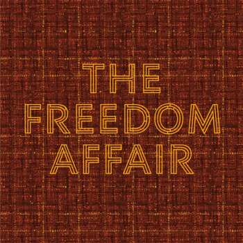 Album The Freedom Affair: The Freedom Affair