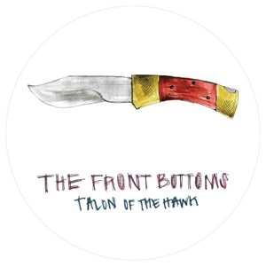LP The Front Bottoms: Talon Of The Hawk LTD | PIC