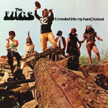 Album The Fugs: It Crawled Into My Hand, Honest