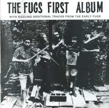 CD The Fugs: The Fugs First Album With Sizzling Additional Tracks From The Early Fugs