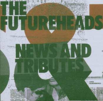 Album The Futureheads: News And Tributes