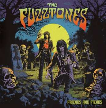 LP The Fuzztones: Friends And Fiends