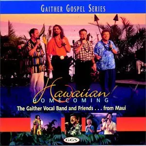 The Gaither Vocal Band: Hawaiian Homecoming