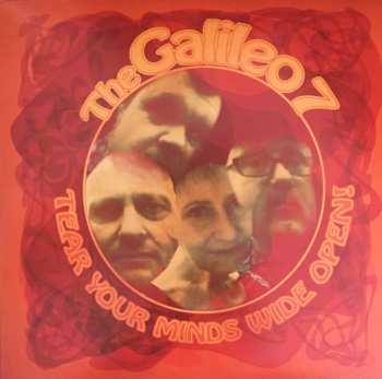 LP/CD The Galileo 7: Tear Your Minds Wide Open