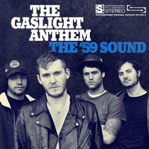 CD The Gaslight Anthem: The ’59 Sound