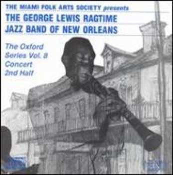 Album George Lewis' Ragtime Band: The Oxford Series Vol. 8 Concert 2nd Half