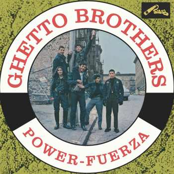 CD The Ghetto Brothers: Power-Fuerza
