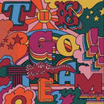 CD The Go! Team: Get Up Sequences Part Two