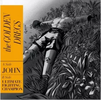 The Golden Dregs: John