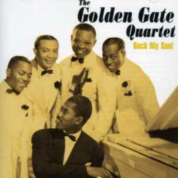 CD The Golden Gate Quartet: Rock My Soul