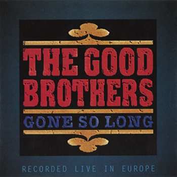 Album The Good Brothers: Delivering The Goods