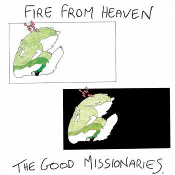 LP The Good Missionaries: Fire From Heaven