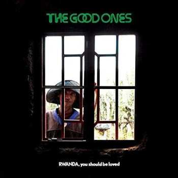 Album The Good Ones: Rwanda, You Should Be Loved