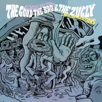 SP The Good The Bad And The Zugly: Classic Oslo Attitude / I Hate Conversations