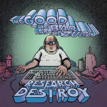 CD The Good The Bad And The Zugly: Research And Destroy DIGI