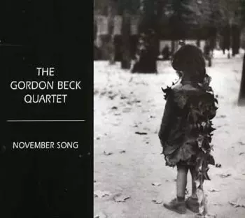 The Gordon Beck Quartet: November Song