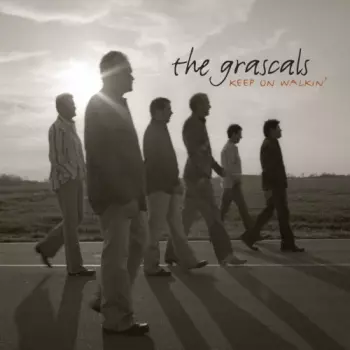 The Grascals: Keep On Walkin'