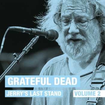 LP The Grateful Dead: Jerry's Last Stand: Volume 2