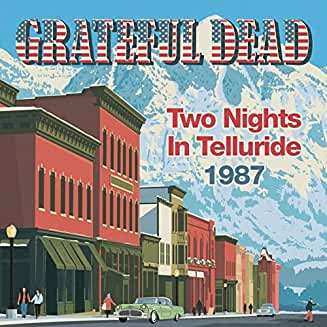 Album The Grateful Dead: Two Nights In Telluride 1987