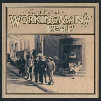 Album The Grateful Dead: Workingman's Dead