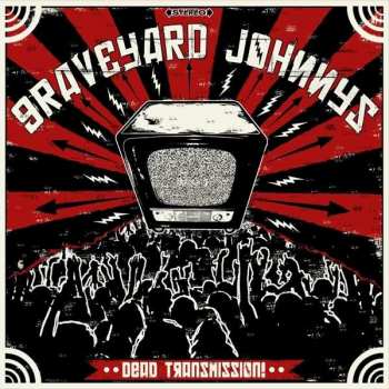 CD The Graveyard Johnnys: Dead Transmission!