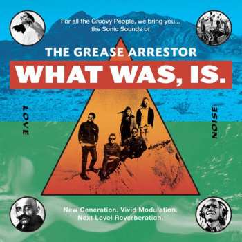 LP The Grease Arrestor: What Was, Is.