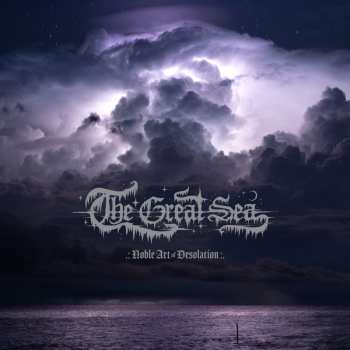 Album The Great Sea: Noble Art Of Desolation