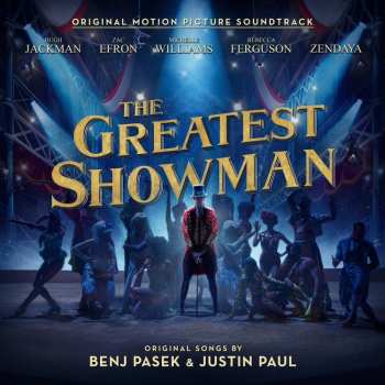 LP Various: The Greatest Showman (Original Motion Picture Soundtrack)